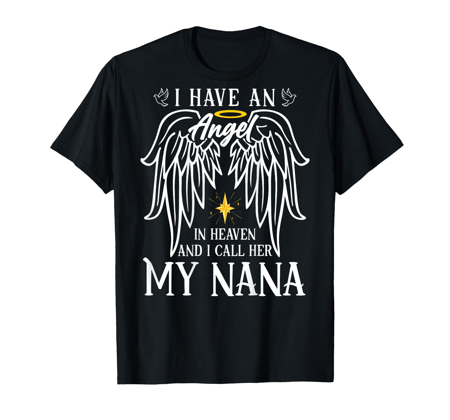 I Have an Angel in Heaven and I Call Her My Nana Remembrance T-Shirt