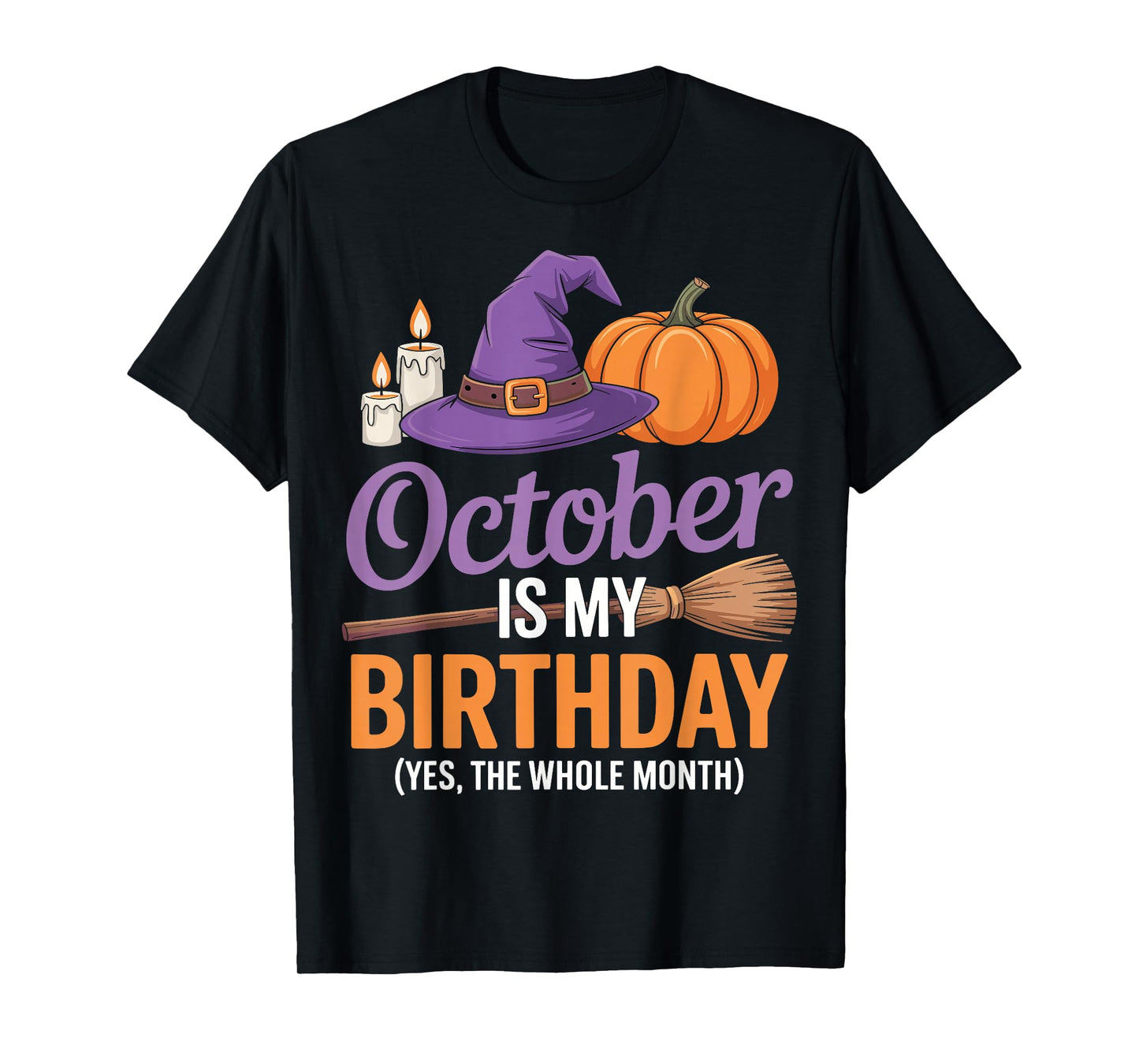 October is My Halloween Birthday Spooky Broom Pumpkin T-Shirt