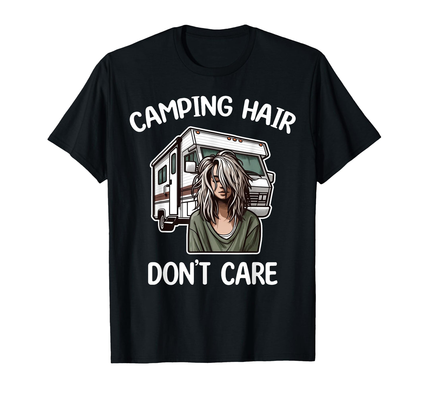 Funny Camping Hair Don't Care RV Motorhome Camper Camping T-Shirt