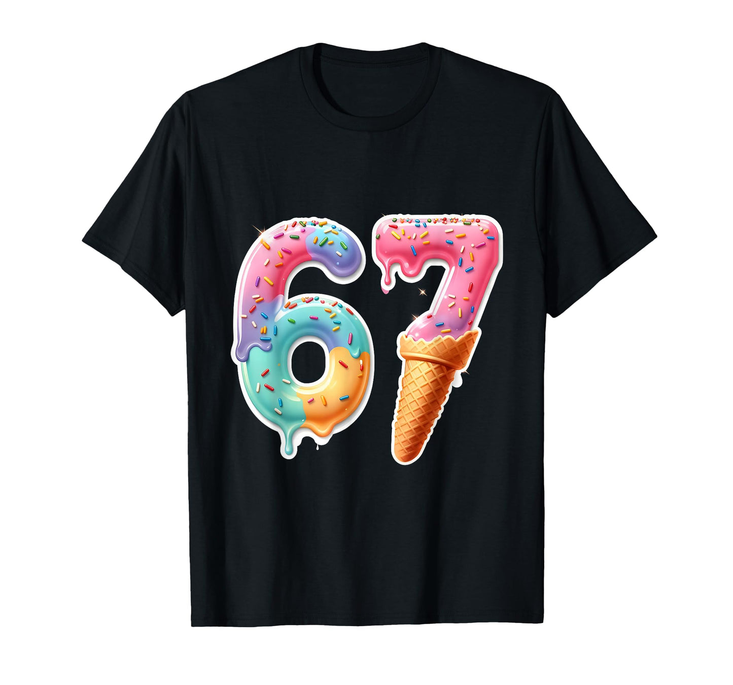 Six Seven 67 Ice Cream Drip Sports Cool Meme Funny Number T-Shirt