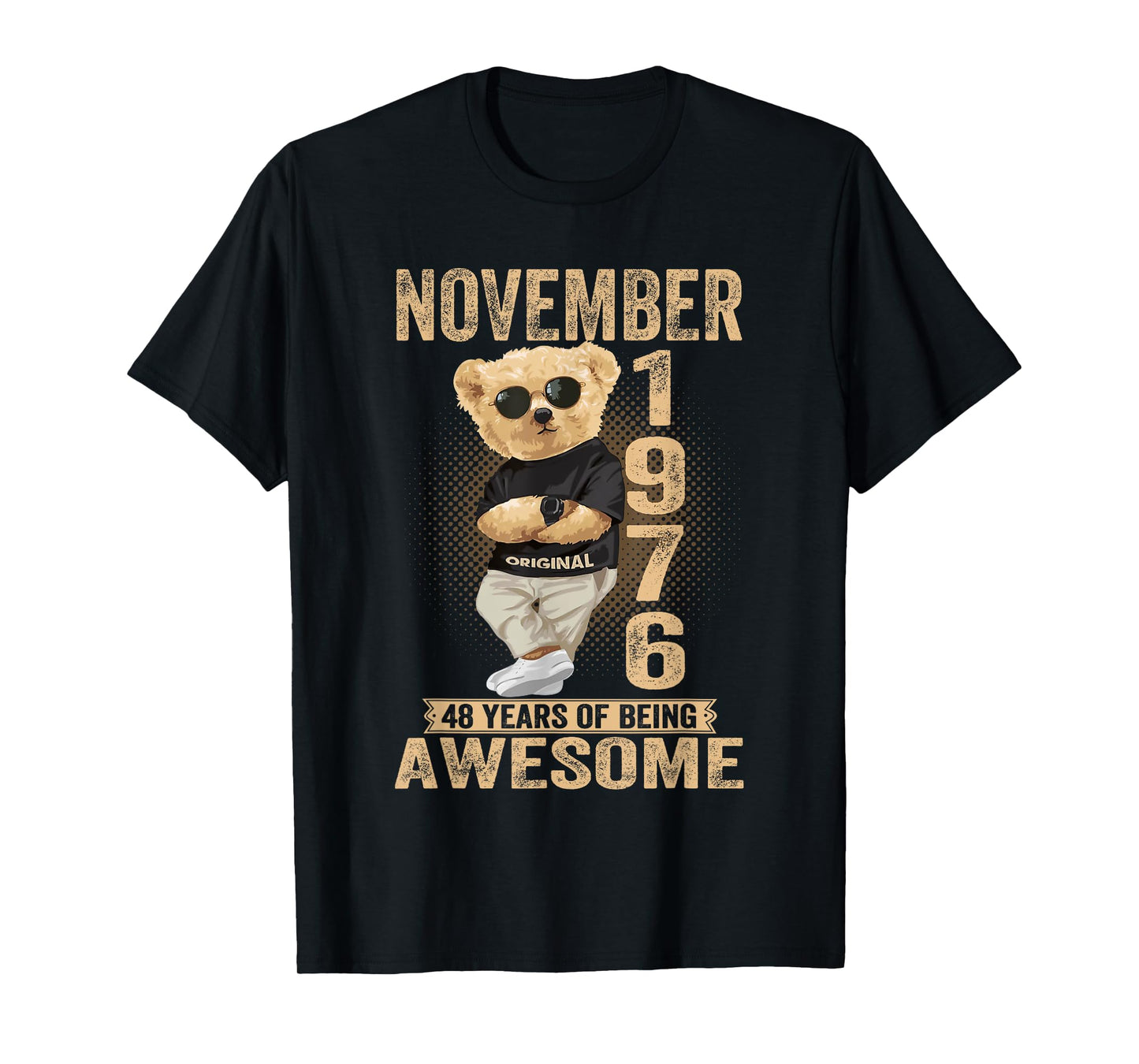 November 48th Birthday Men Women 1976 Awesome Teddy Bear T-Shirt