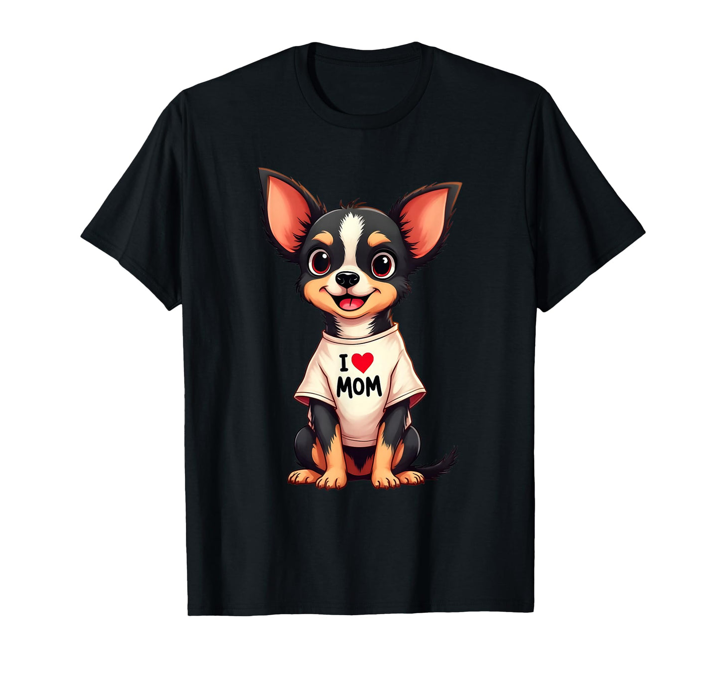Chihuahua Dog I Love Mom Mothers Day Dog Lover T-Shirt