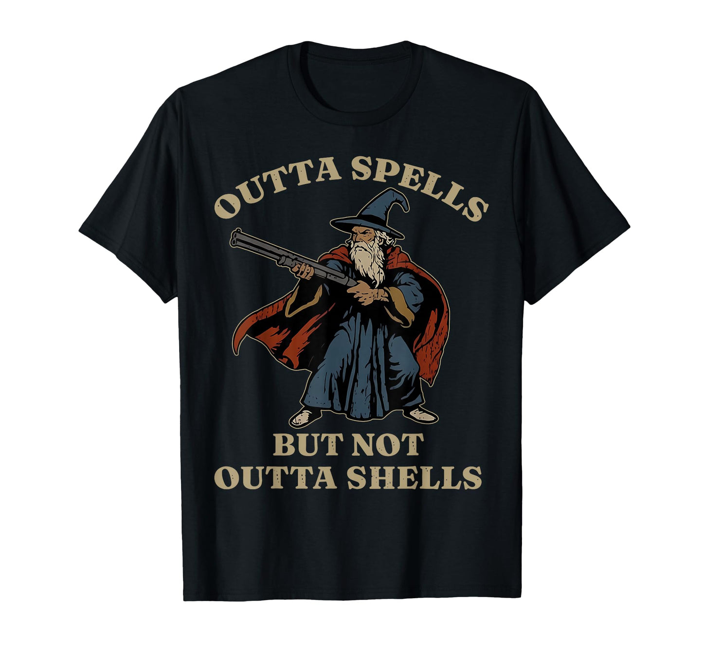 Outta Spells But Not Outta Shells Wizard Fantasy Meme T-Shirt