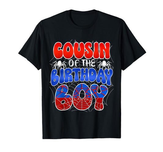 Cousin of the Birthday Boy Costume Spider Web Birthday Party T-Shirt