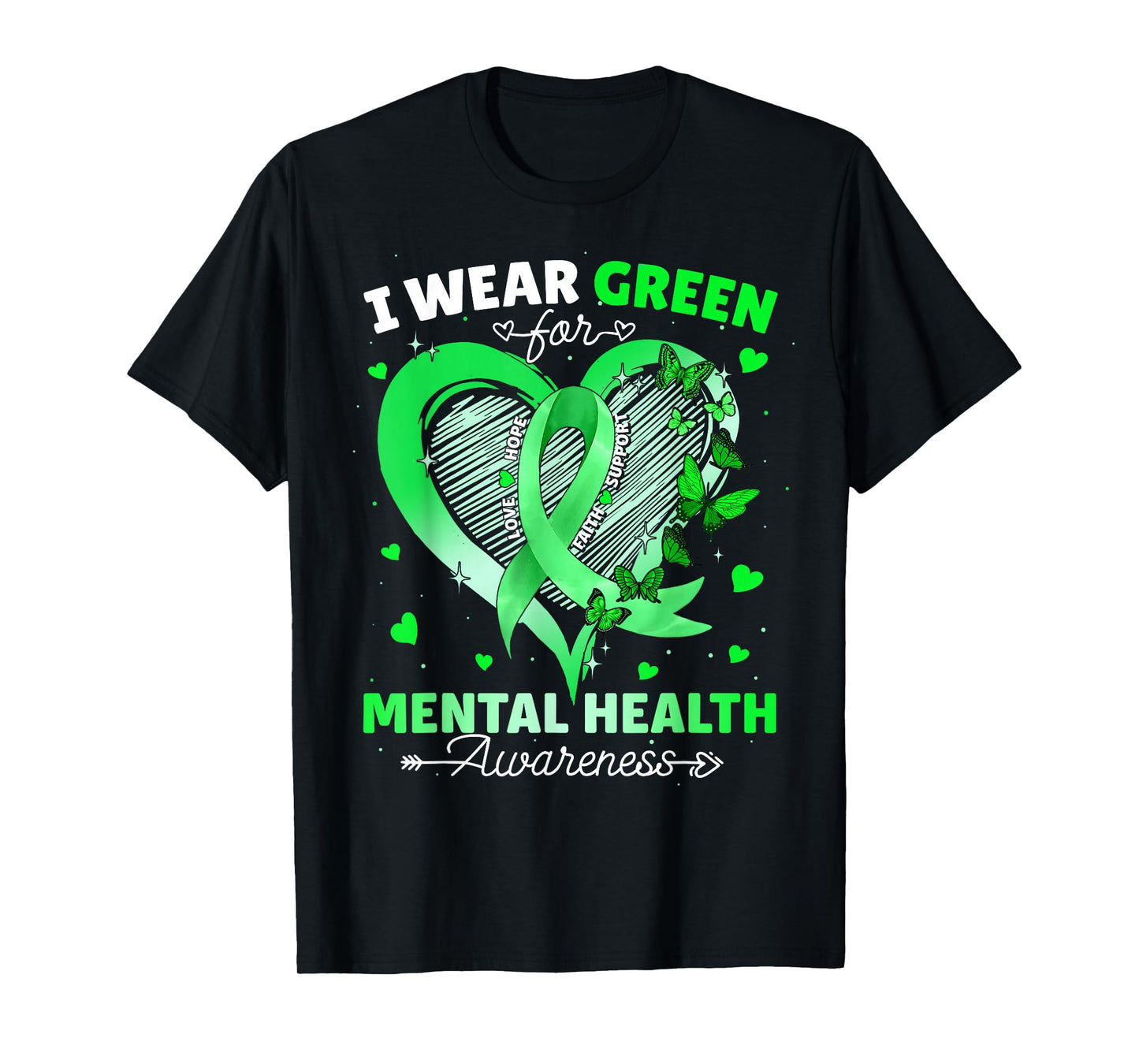 I Wear Green For Mental Health Awareness Butterfly Ribbon T-Shirt