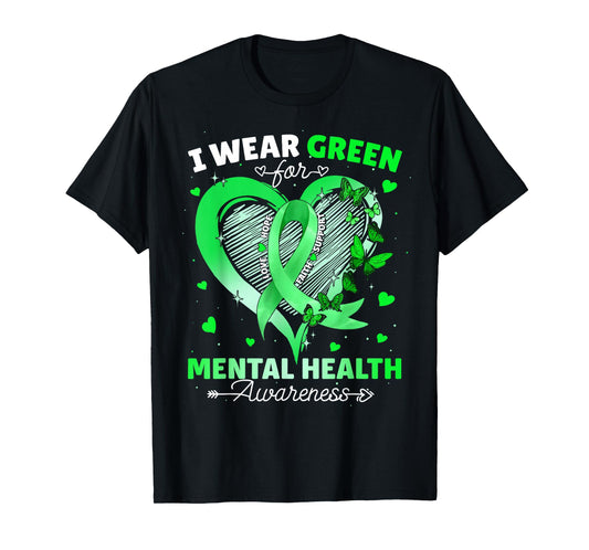 I Wear Green For Mental Health Awareness Butterfly Ribbon T-Shirt