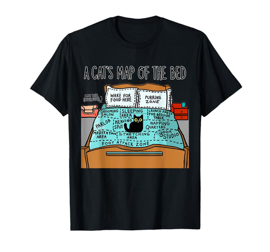 A Cat's Map of the Bed Shirt Funny Cat Lover Tee T-Shirt