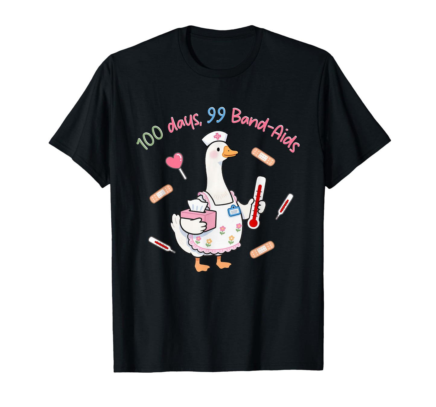 100 Days 99 Band-Aids School Nurse Silly-Goose 100th Day T-Shirt