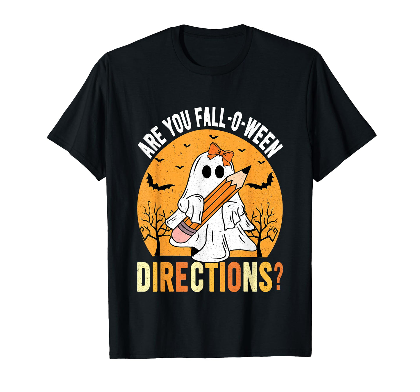 are You Fall-o-ween Direction Funny Sarcastic Quote Novelty T-Shirt