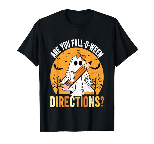 are You Fall-o-ween Direction Funny Sarcastic Quote Novelty T-Shirt