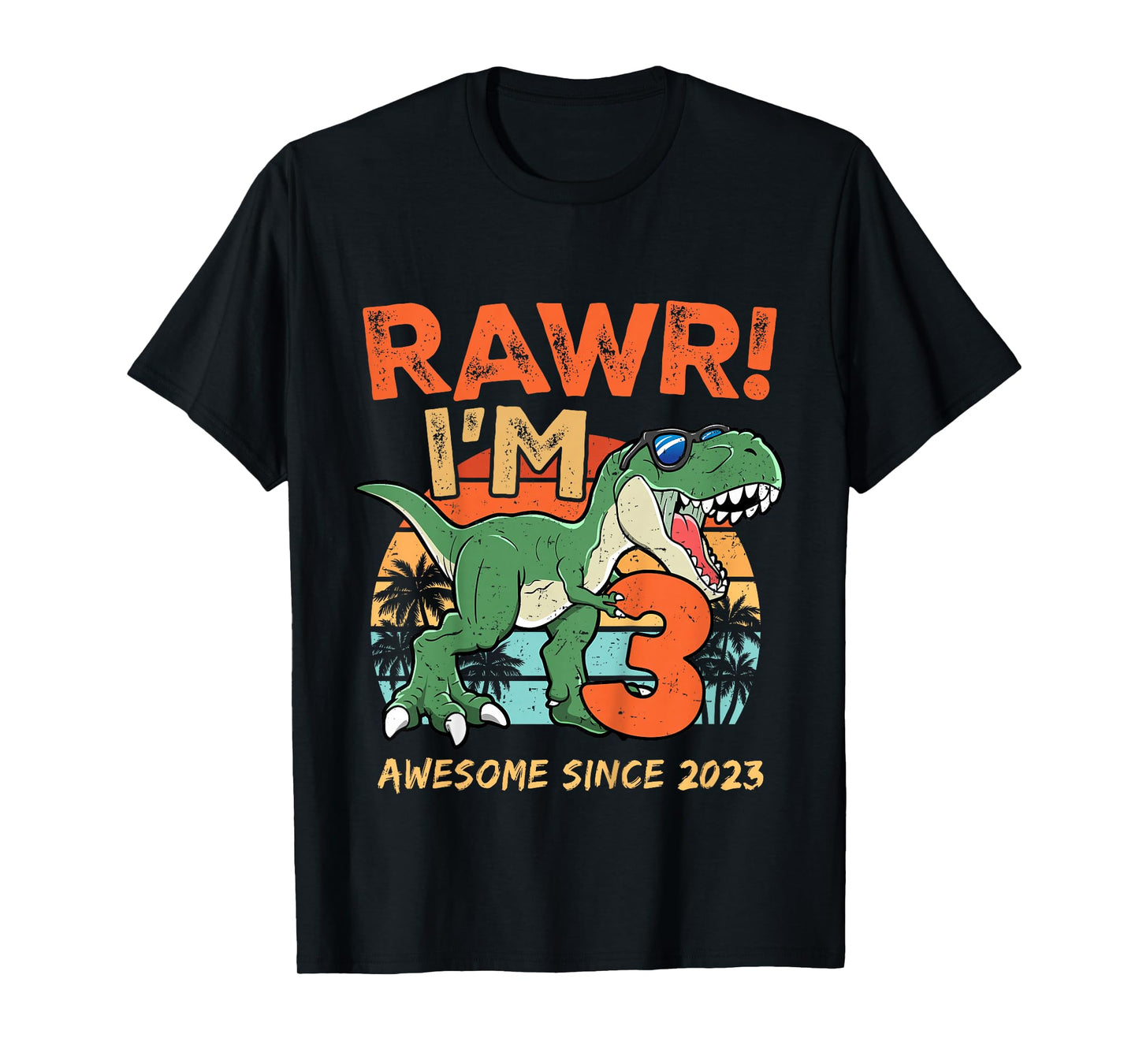 Rawr I'm Three Rex 3rd Birthday Third Dinosaur 3 Year Old T-Shirt