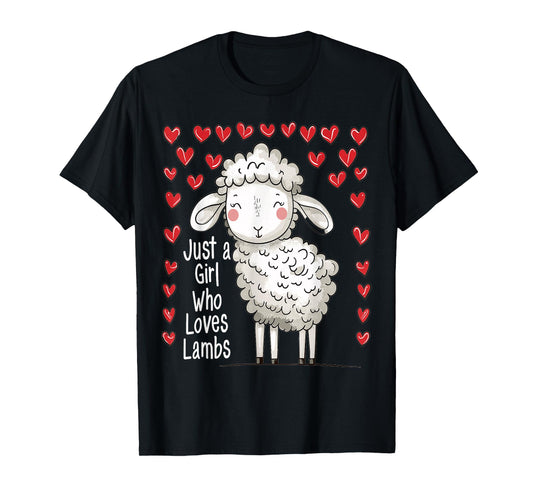 Cute Lamb Lovers Gift For Girls Just A Girl Who Loves Lambs T-Shirt