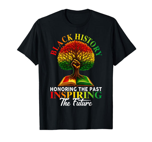 Honoring Past Inspiring Future Black History Month Fist Tree T-Shirt