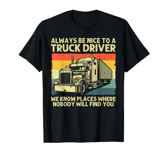 Best Truck Driver Art for Men Dad Women Trucking CDL Trucker T-Shirt