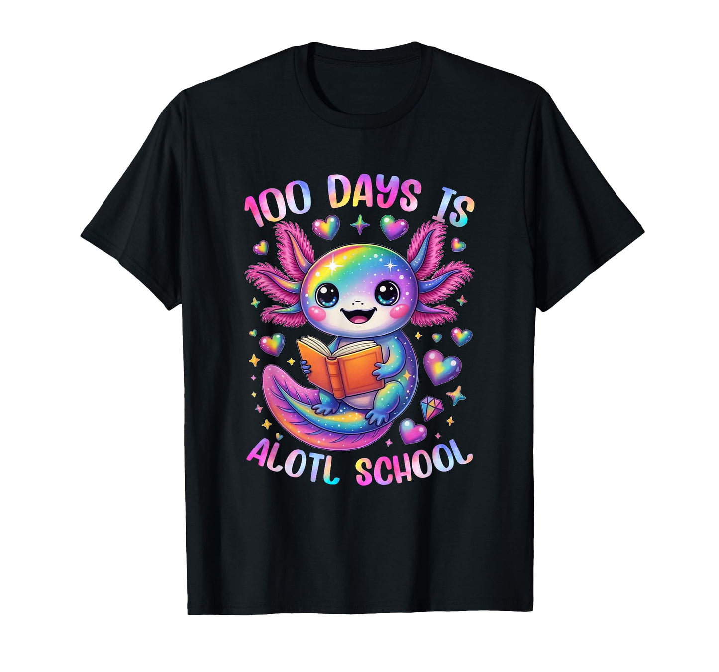 100 Days is Alotl School Axolotl Lover 100th Day of School T-Shirt