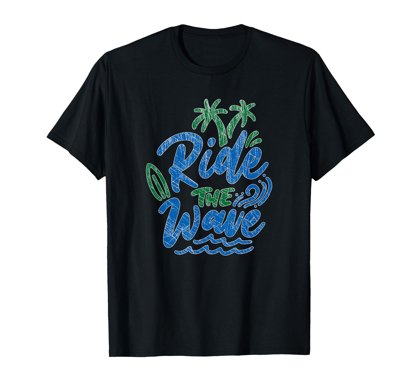 RIDE THE WAVE T-Shirt