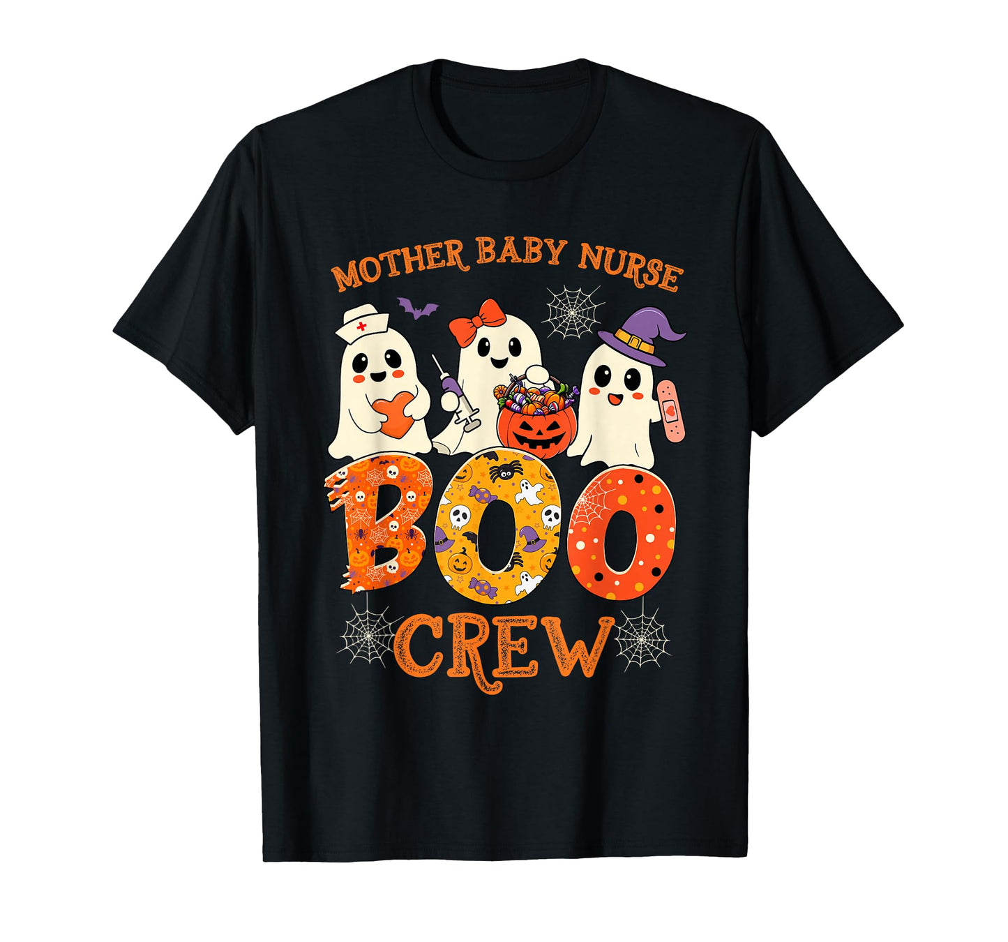 Mother Baby Nurse Boo Crew Funny Halloween Spooky Costume T-Shirt