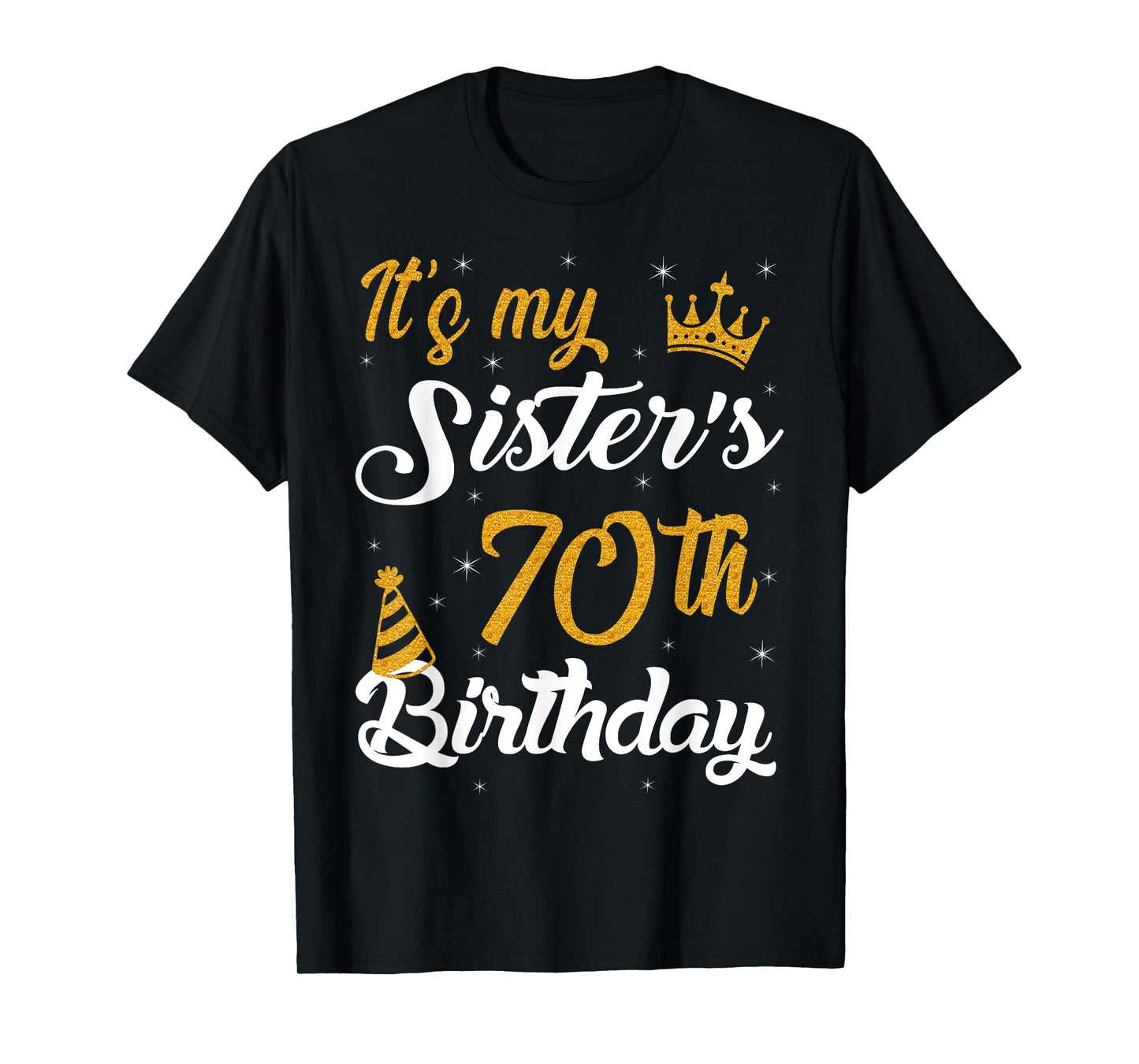 Happy It's My Sister's 70th Birthday 1955 70 Years Old T-Shirt