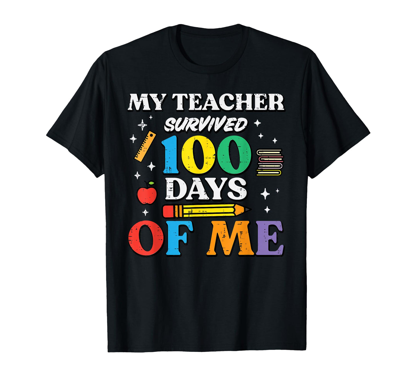 My Teacher Survived 100 Days of School of Me 100th Day Kids T-Shirt