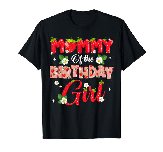 Mom Dad Mommy Birthday Girl Strawberry Berry Sweet One Two T-Shirt