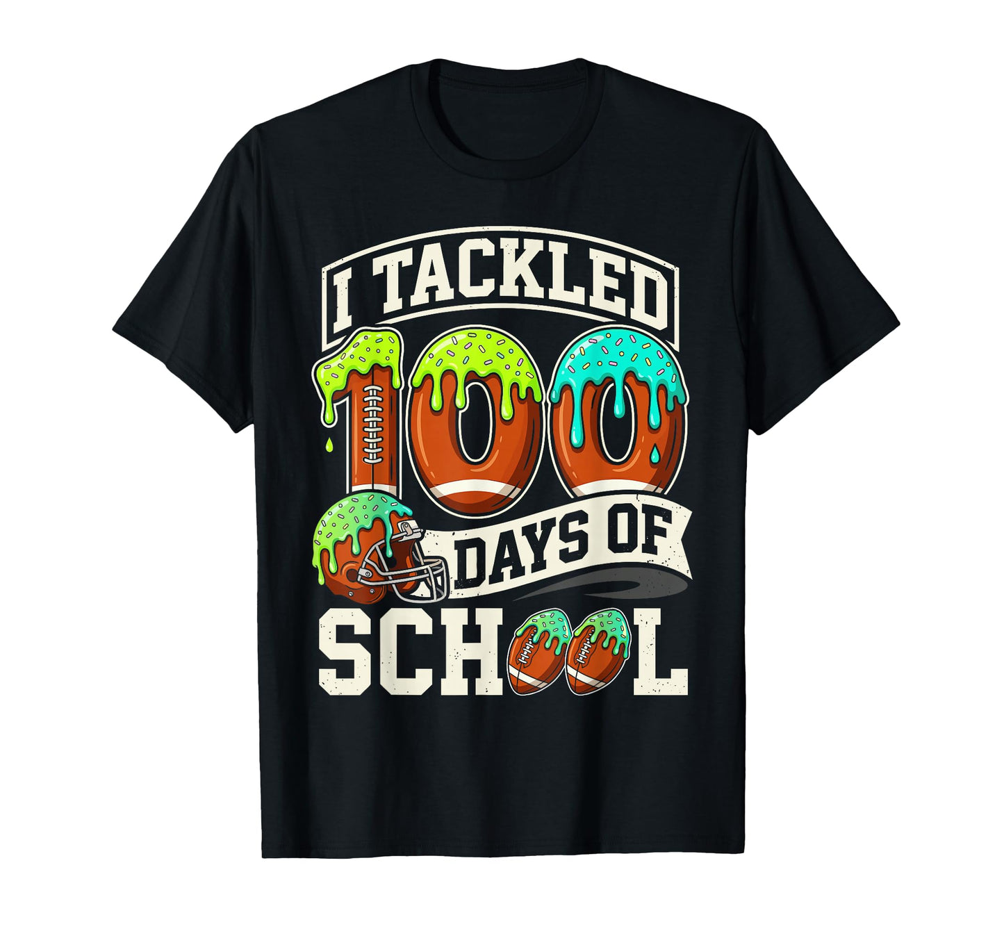 I Tackled 100 Day of School Teacher Student Football T-Shirt