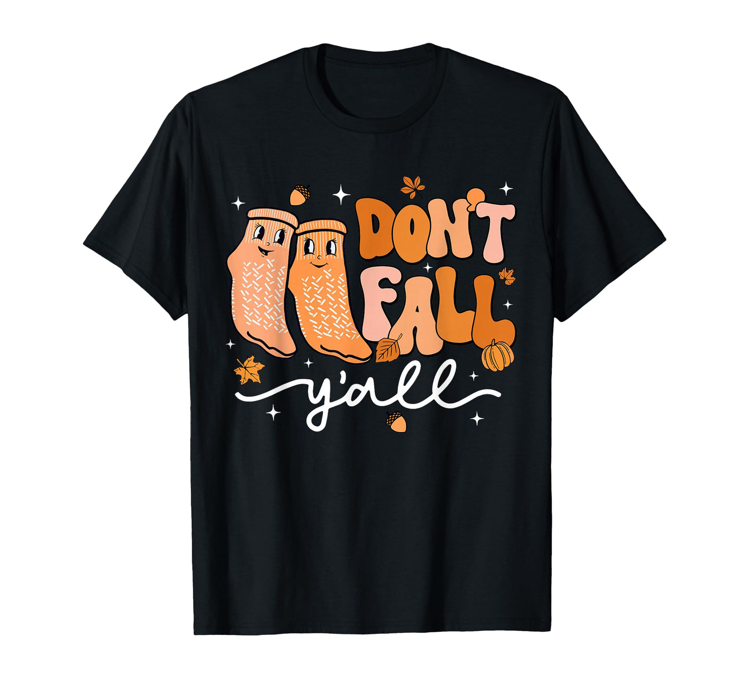 Don't Fall Y'all Fall Prevention Fall Physical Therapy Nurse T-Shirt