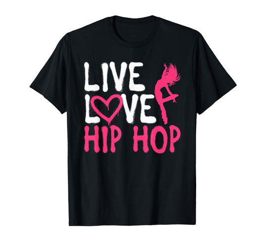 Cool Hip Hop Dancer Design For Women Girls Hip Hop Lovers T-Shirt