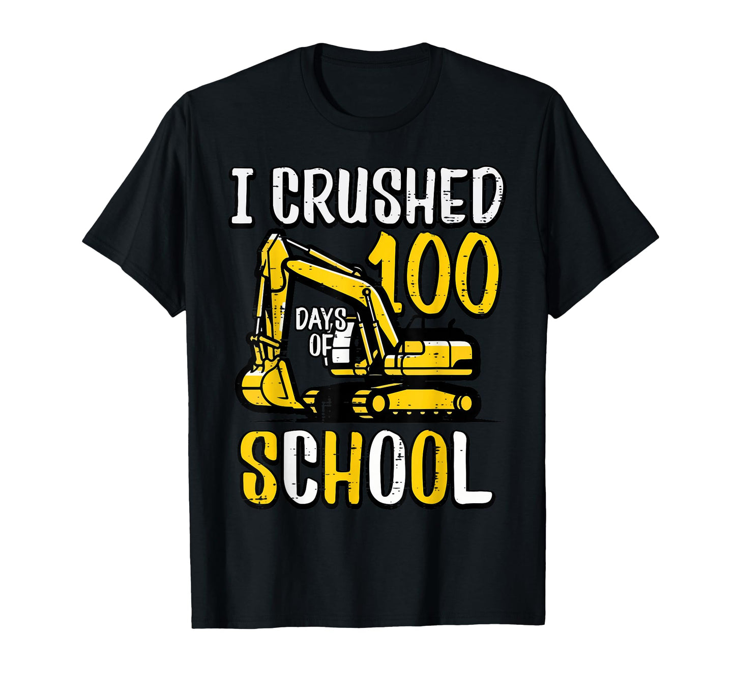 I Crushed 100 Days of School Excavator 100th Day Boys Kids T-Shirt