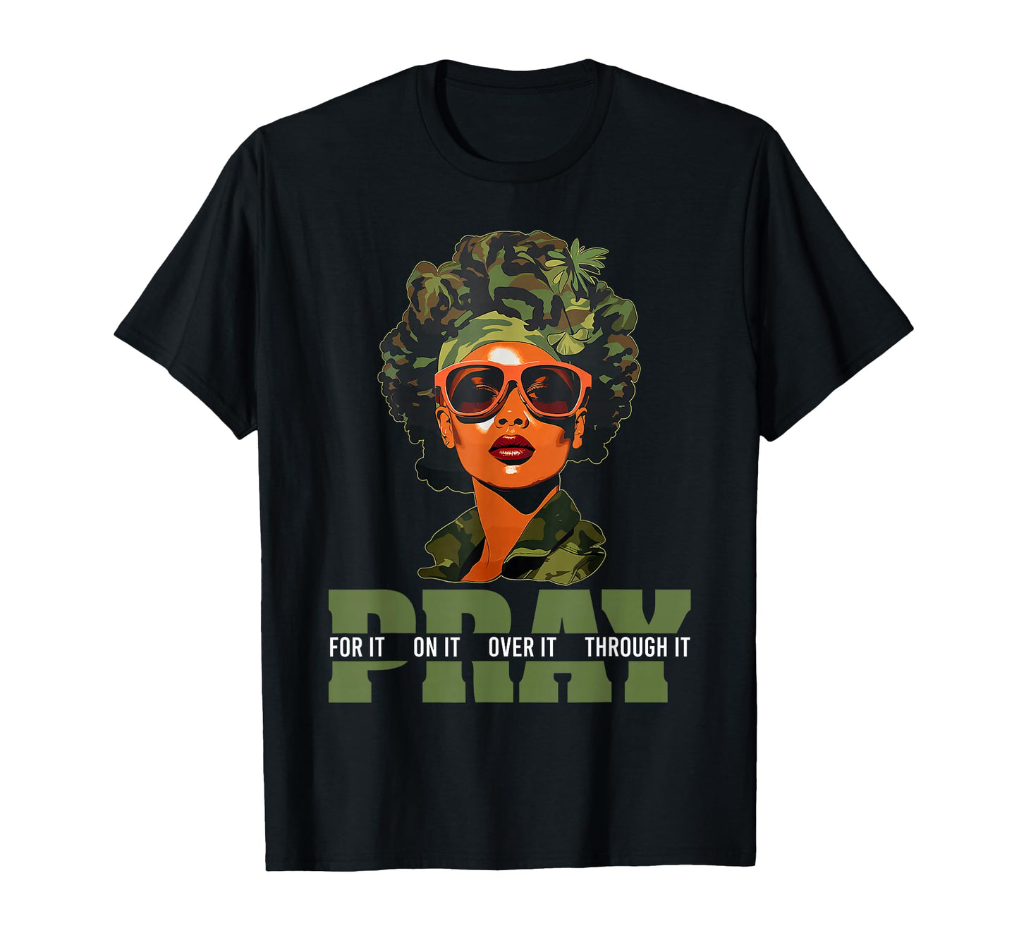 Pray On It Pray Over It Black Woman Afro Christian Sayings T-Shirt