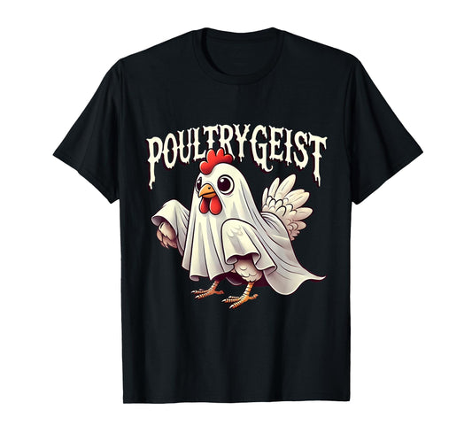 Chicken Ghost Poultrygeist Funny Halloween Farmer T-Shirt