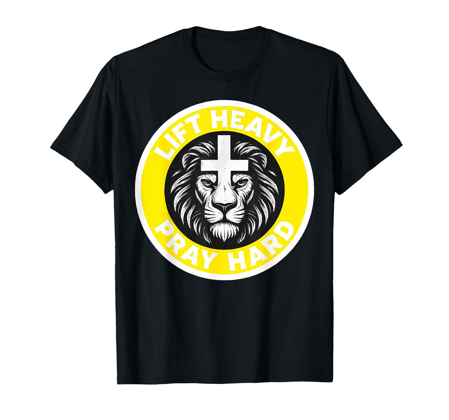 Lift Heavy Pray Hard Gym T-Shirt