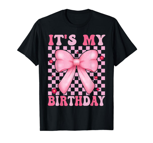 It's My Birthday Pink Coquette Bow Birthday Girls Women Teen T-Shirt