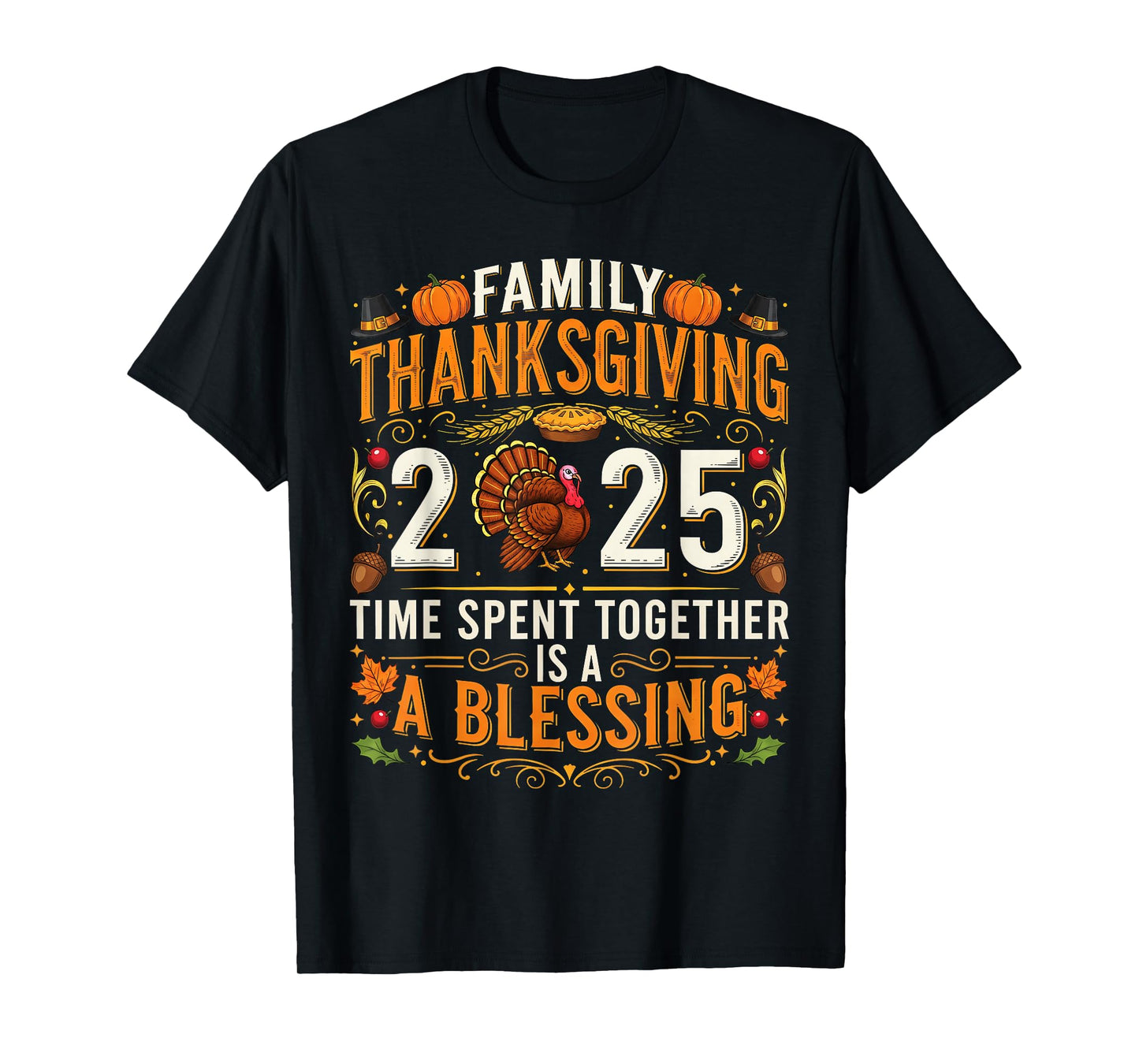 Thanksgiving 2025 Matching Family Tee Turkey Pumpkin Pilgrim T-Shirt