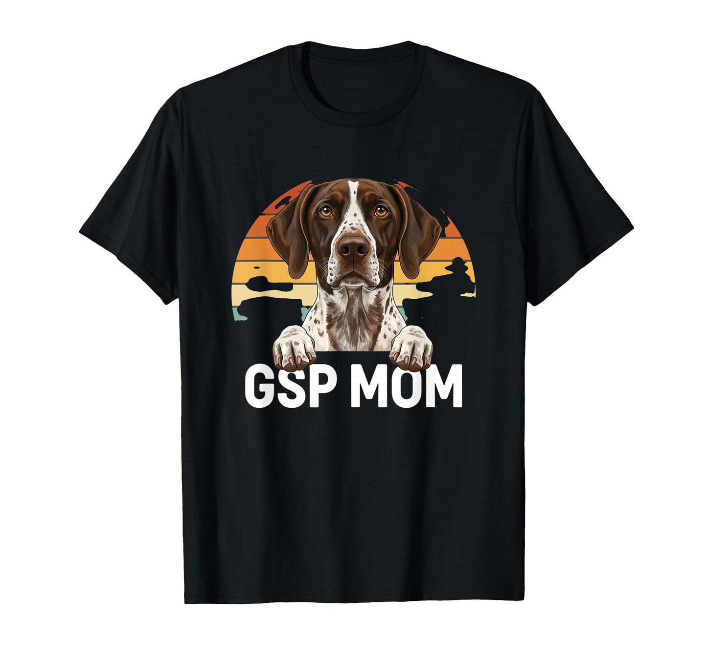 Dog GSP Mom, German Shorthaired Pointer Mom for Hunting Dog T-Shirt
