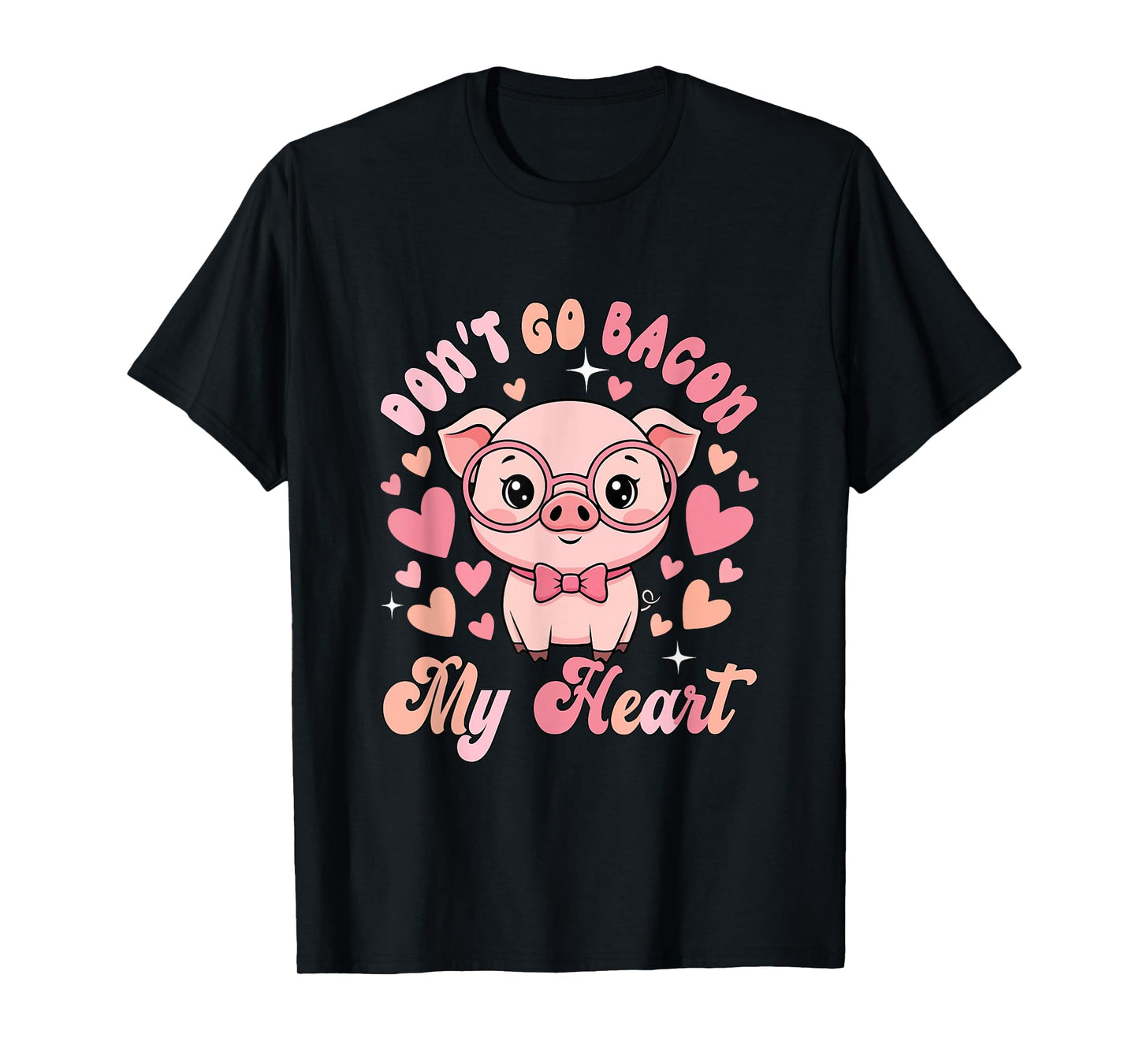 Don't Go Bacon My Heart Valentine Pig Funny Chef Lunch Lady T-Shirt