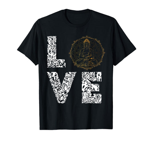 Buddha Love Buddhism Gautama Buddhist Festival Diwali Dhyana T-Shirt