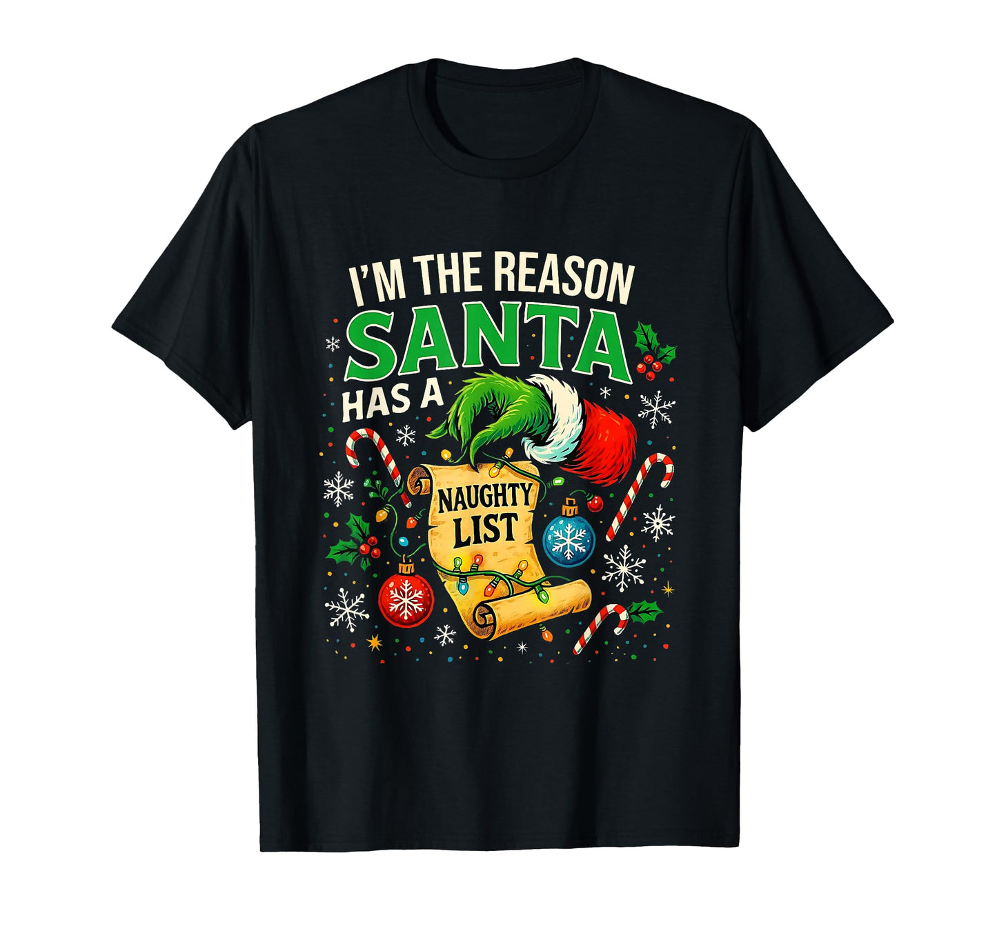 I’m The Reason Santa Has a Naughty List Christmas T-Shirt