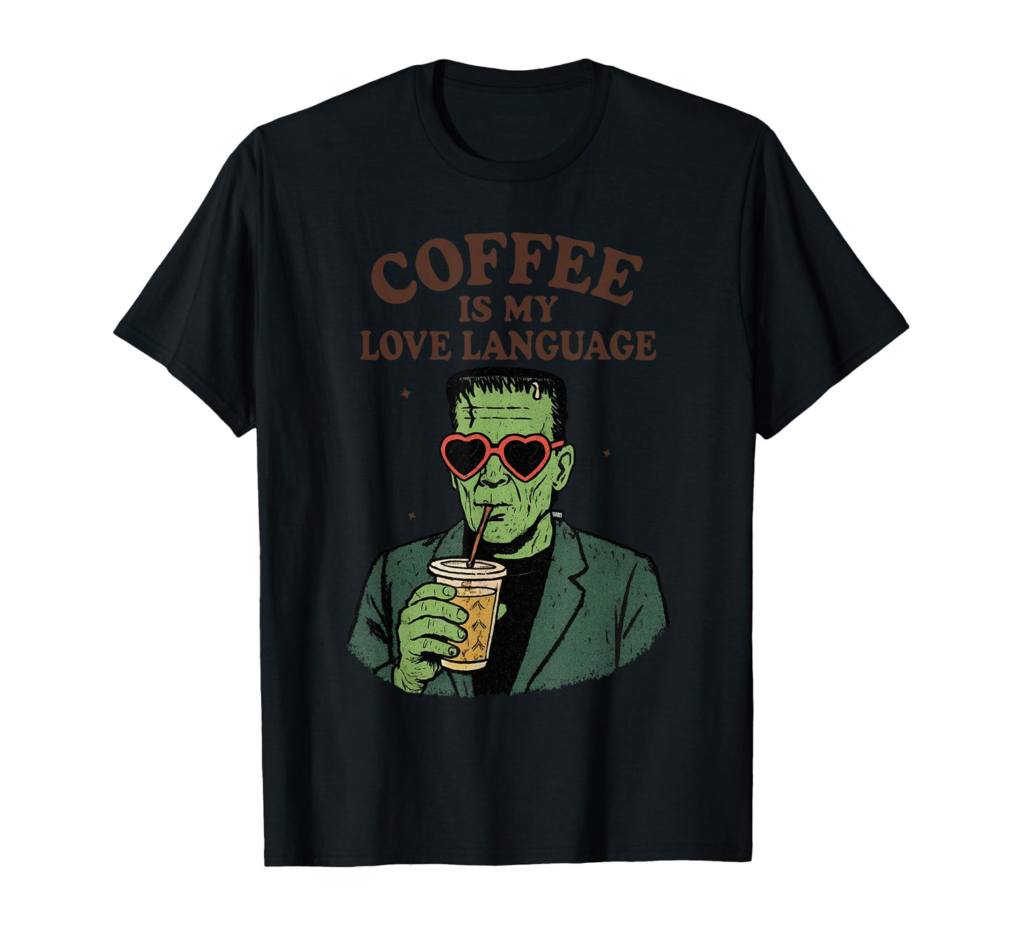 Funny Frankenstein Monster Lover Coffee is My Love Language T-Shirt