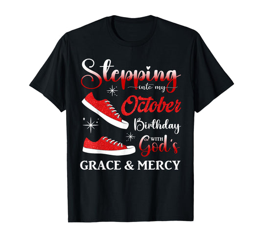 Stepping into My October Birthday Men Women Kids October BD T-Shirt