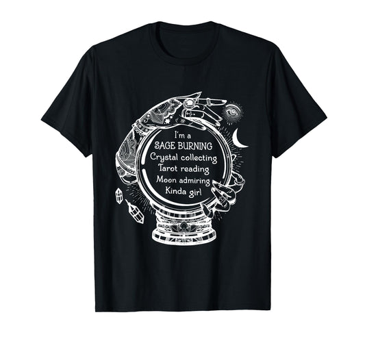 Sage Burning Crystal Collecting Tarot Reading Tarot Reader T-Shirt