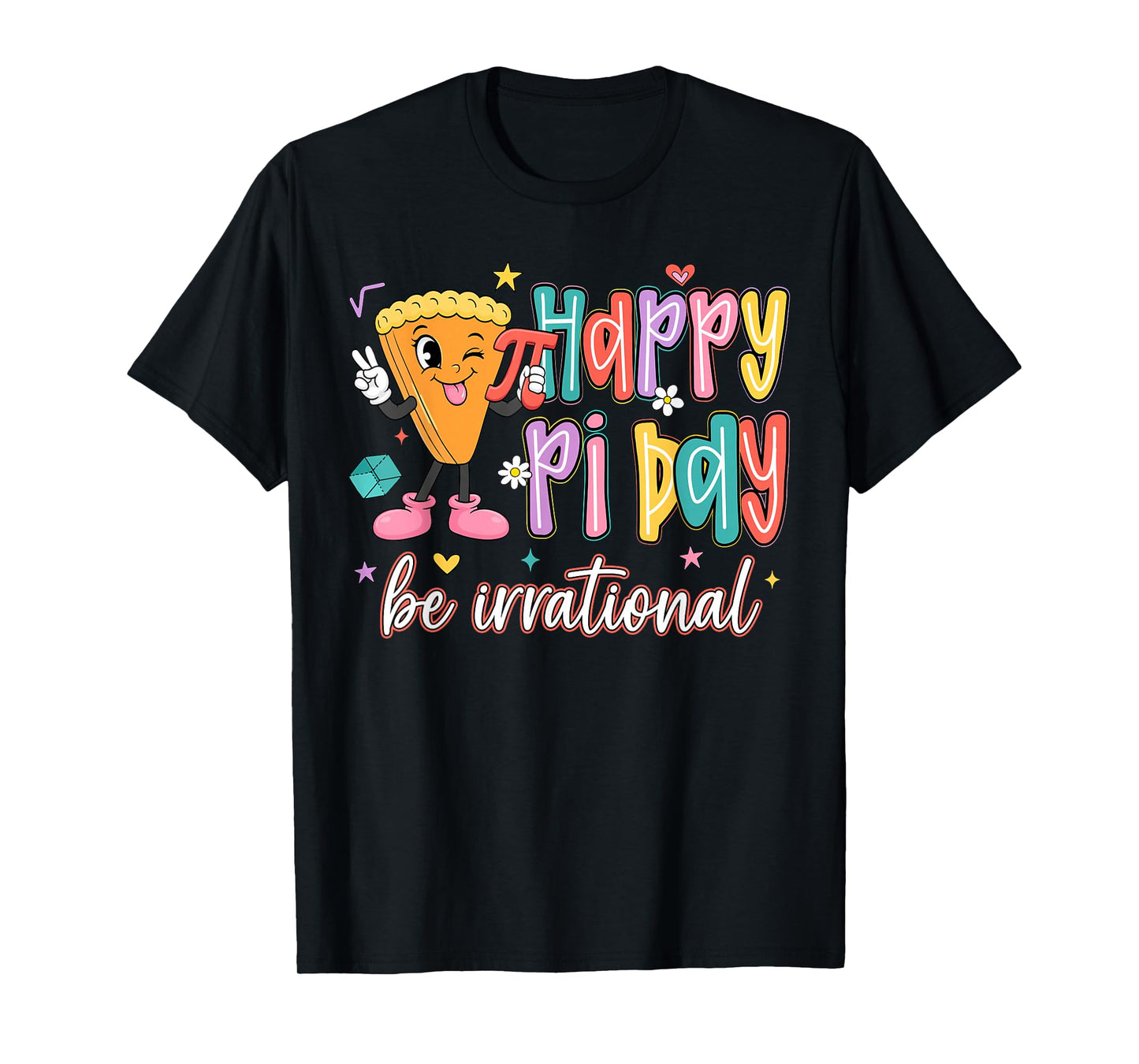 Happy Pi Day Funny Math Coach Teacher Pi Day Boys Girls Kids T-Shirt