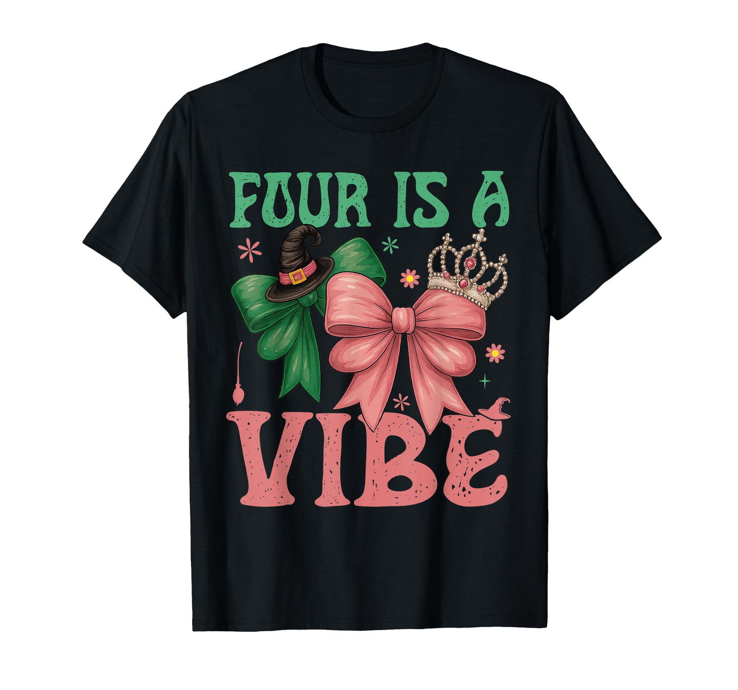 Four is A Vibe 4th Birthday Girl Witch 4 Years Old Girls T-Shirt