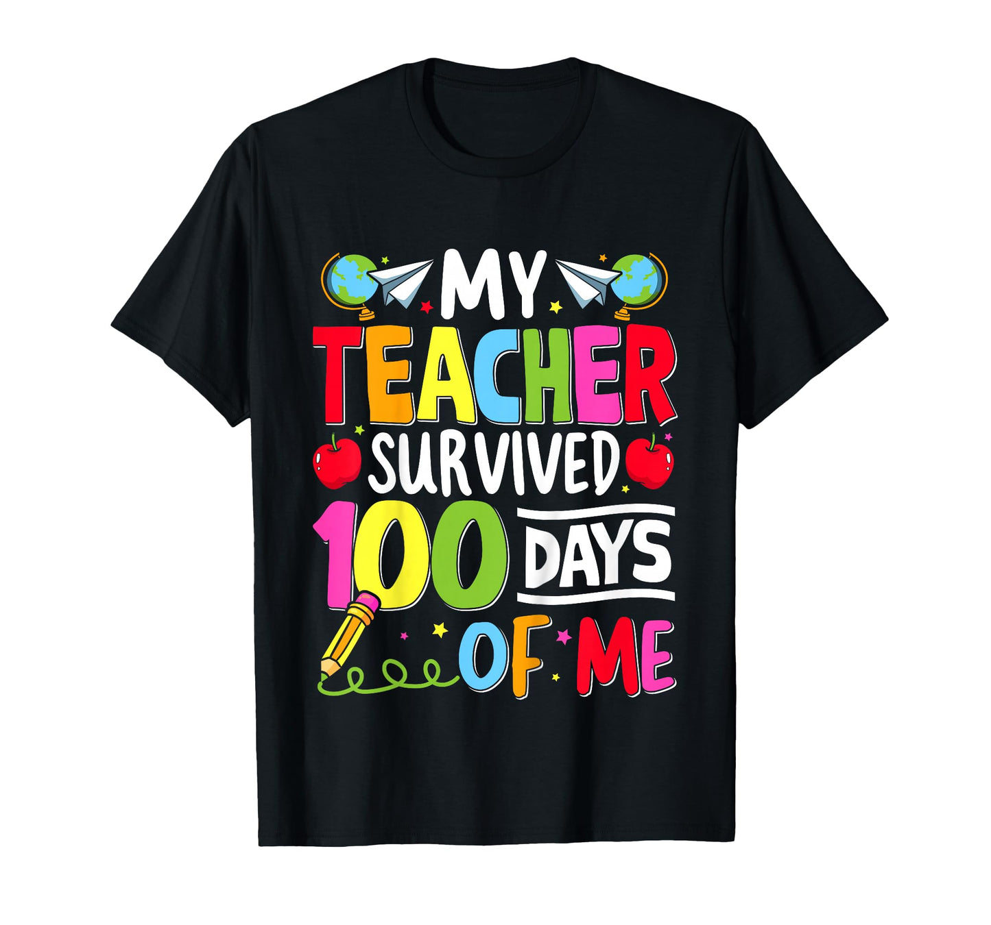 Kids 100th Day of School My Teacher Survived 100 Days of Me Boys T-Shirt
