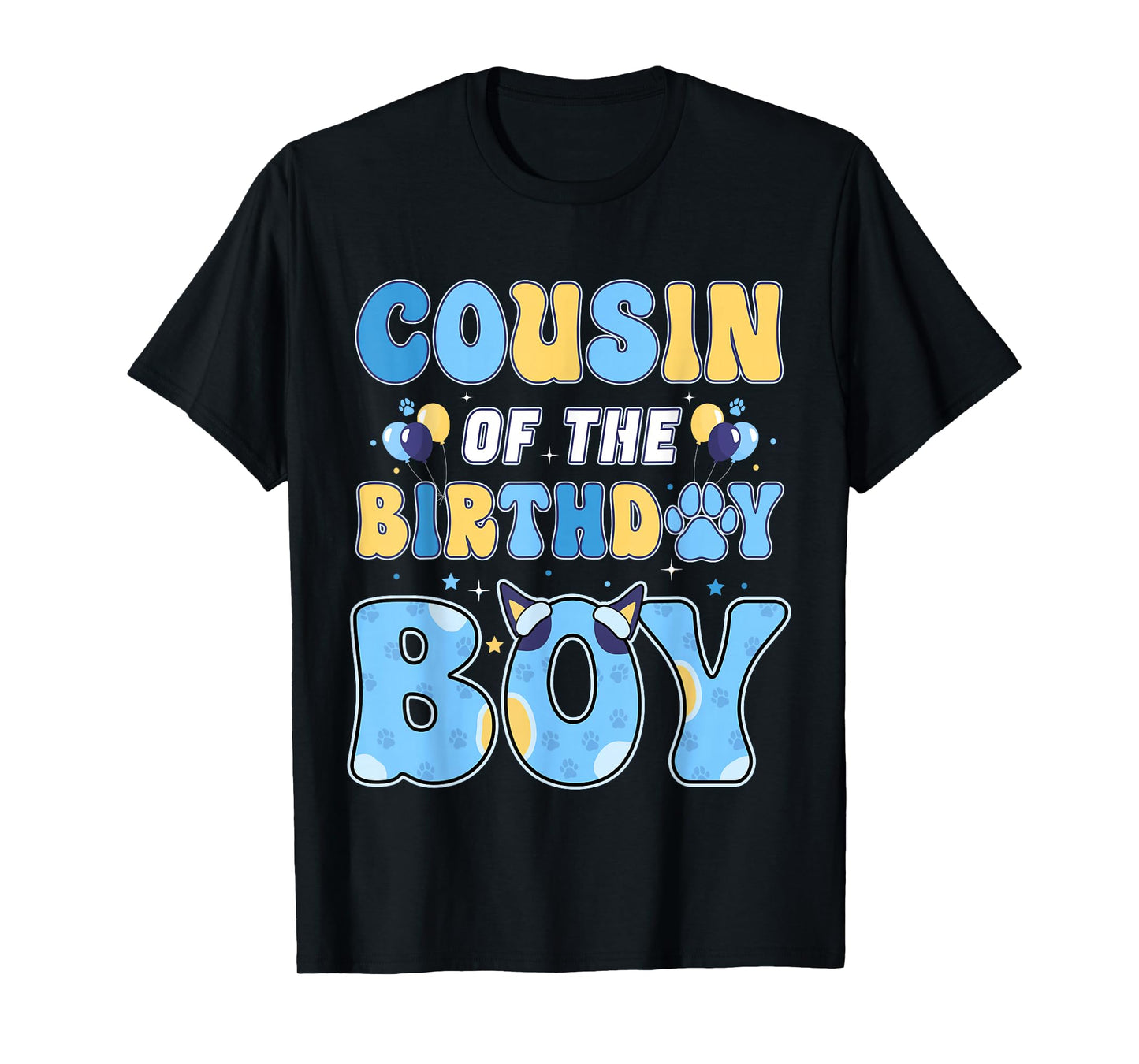 Cousin of The Birthday Boy Family Blue Dog Birthday Party T-Shirt