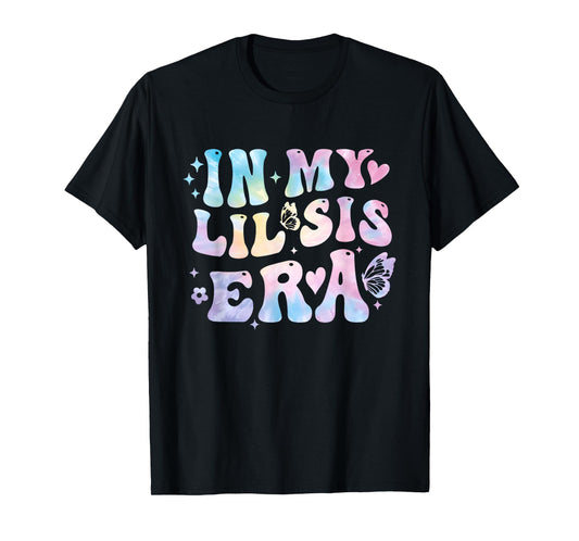 Groovy In My Lil Sis Era Retro Tie Dye Sister Toddler Kids T-Shirt