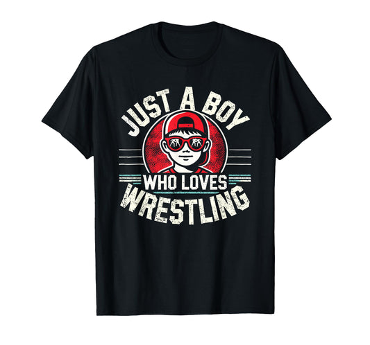 Just A Boy Who Loves Wrestling, Boys & Kids, Wrestler T-Shirt