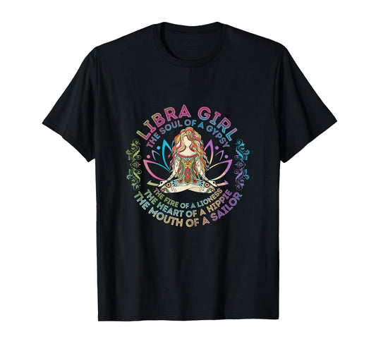 Libra Girl The Soul Of A Gypsy Birthday Hippie Soul T-Shirt