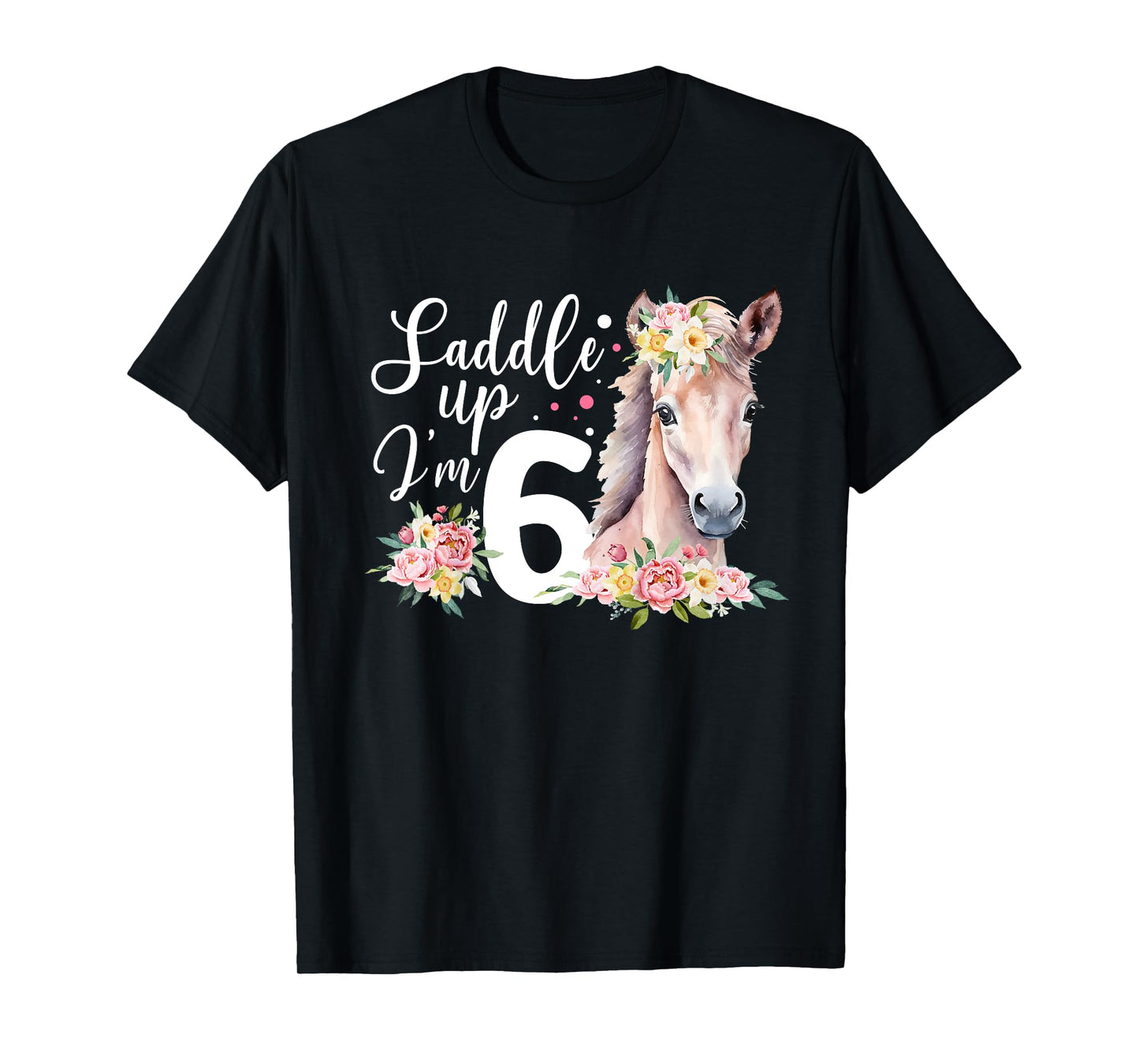 6th Horse Birthday Six Year Old Girl Horses Birthday T-Shirt
