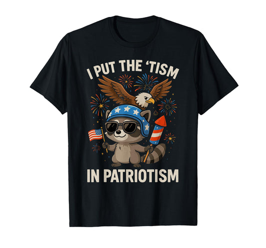 I Put The Tism in Patriotism Athletic Eagle T-Shirt