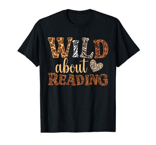 Reading Lover Wild About Reading Reading Books and Bookworm T-Shirt
